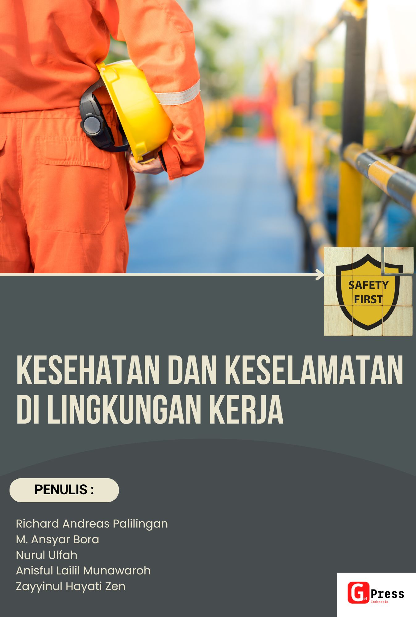 Kesehatan dan Keselamatan di Lingkungan Kerja